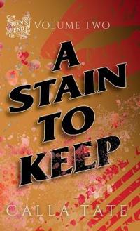 A Stain To Keep