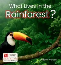 Bokomslag för "What Lives in the Rainforest?"