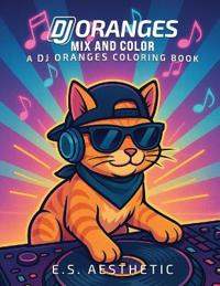 DJ ORANGES - Mix and Color