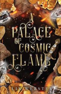 A Palace of Cosmic Flame