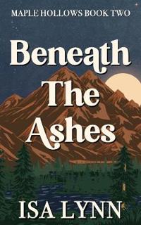 Beneath The Ashes