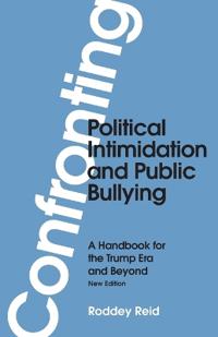 Confronting Political Intimidation and Public Bullying