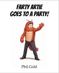 Farty Artie Goes to a Party!