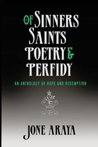 Of Sinners, Saints, Poetry and Perfidy