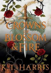 Crowns of Blossom & Fire