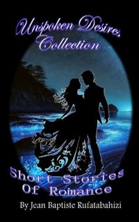 Unspoken Desires Collection