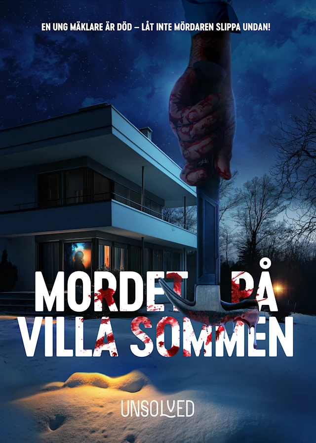 Mordet på Villa Sommen, Unsolved (SE)