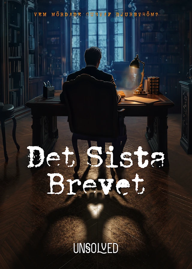 Det Sista Brevet, Unsolved (SE)